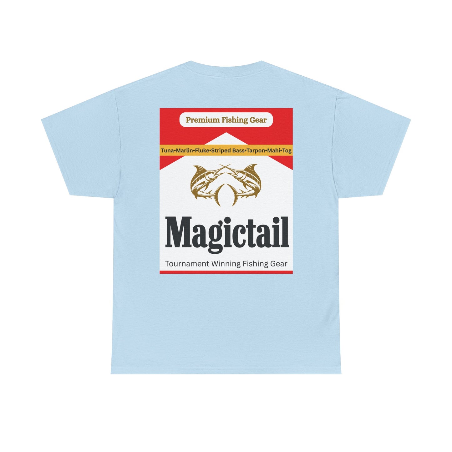 Magictail Outfitters-  Smokin' Em Tee