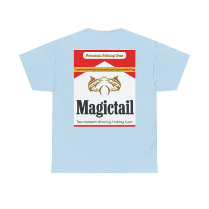 Magictail Outfitters-  Smokin' Em Tee